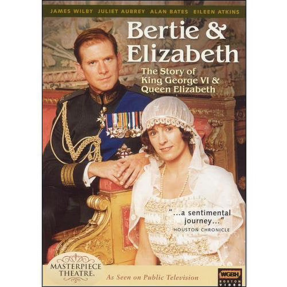 Bertie and Elizabeth: The Reluctant Royals - The Story of King George VI & Queen Elizabeth F6492
